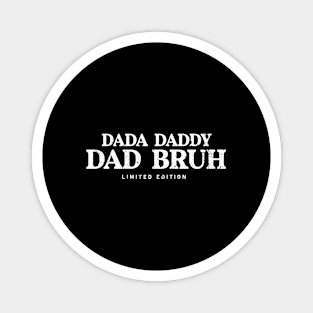 Dada Daddy Dad Bruh Retro Vintage Funny 2023 Fathers Day Magnet